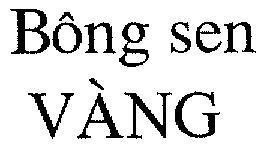 Mẫu nhãn hiệu BÔNG SEN VàNG