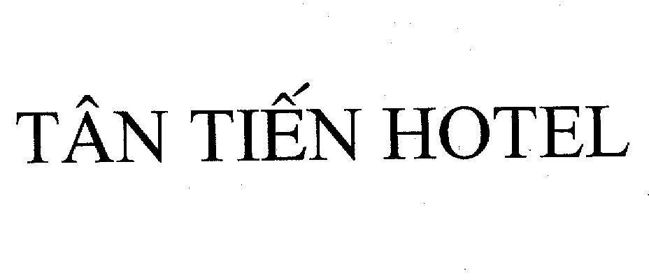 Mẫu nhãn hiệu Tân Tiến HOTEL