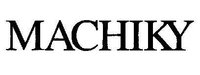 Mẫu nhãn hiệu MACHIKY