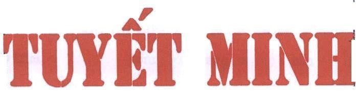 Mẫu nhãn hiệu TUYếT MINH