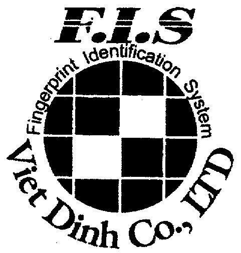 Mẫu nhãn hiệu VIET DINH F.I.S FINGERPRINT IDENTIFICATION SYSTEM CO.,LTD