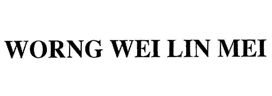 Mẫu nhãn hiệu WORNG WEI LIN MEI