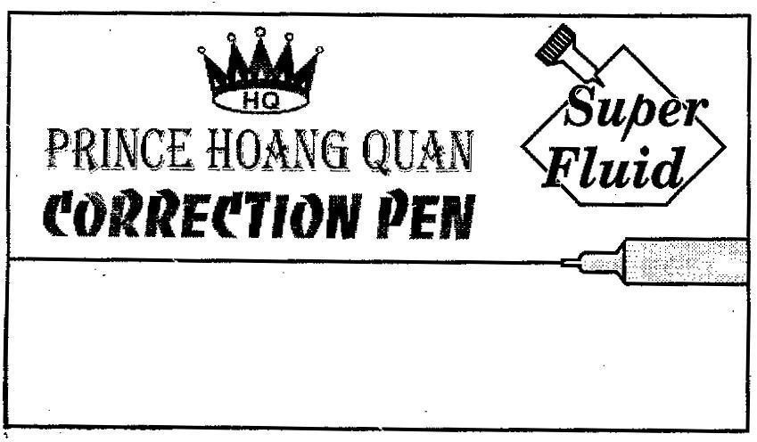 Mẫu nhãn hiệu HQ PRINCE HOANG QUAN CORRECTION PEN SUPER FLUID