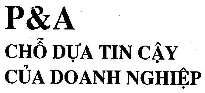 Mẫu nhãn hiệu P&A Chỗ Dựa Tin Cậy Của Doanh Nghiệp