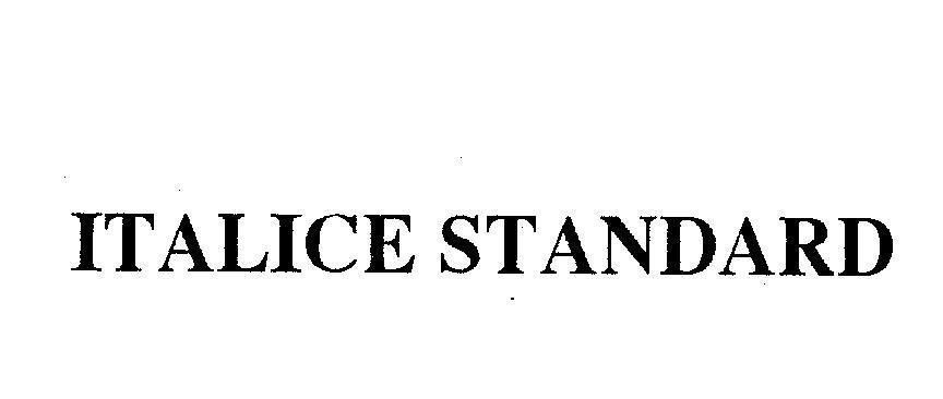 Mẫu nhãn hiệu ITALICE STANDARD