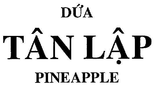 Mẫu nhãn hiệu TÂN LậP PINEAPPLE DứA