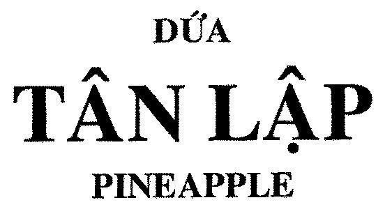 Mẫu nhãn hiệu TÂN LậP PINEAPPLE DứA