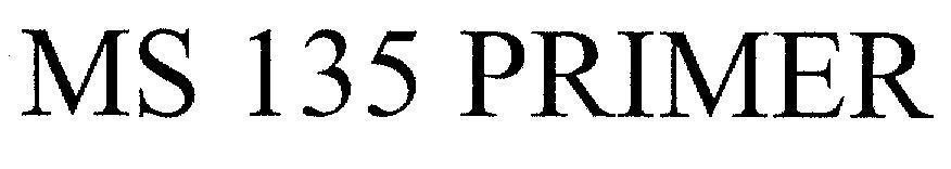 Mẫu nhãn hiệu MS 135 PRIMER