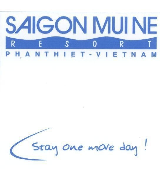 Mẫu nhãn hiệu SAIGON MUINE RESORT PHAN THIET VIET NAM STAY ONE MORE DAY