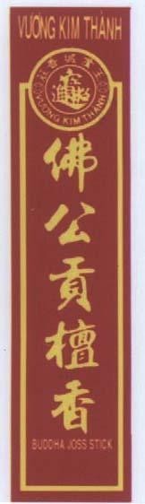 Mẫu nhãn hiệu VƯƠNG KIM THàNH BUDDHA JOSS STICK ZHAO CAI JIN BAO CHIEU TAN BAO ZHUANG XIANG CHENG JIN WANG HIEU NH