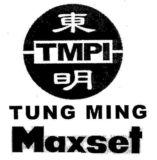 Mẫu nhãn hiệu TMPI TUNG MING MAXSET