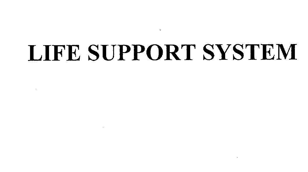 Mẫu nhãn hiệu LIFE SUPPORT SYSTEM