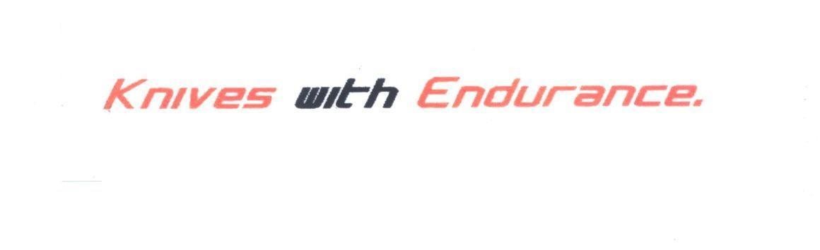 Mẫu nhãn hiệu KNIVES WITH ENDURANCE