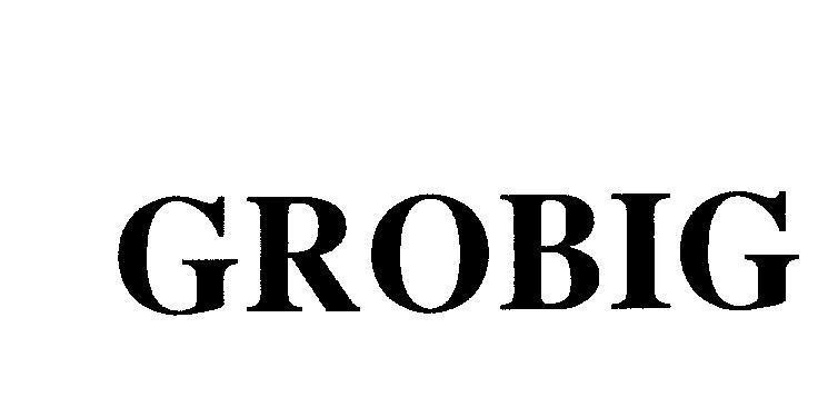 Mẫu nhãn hiệu GROBIG