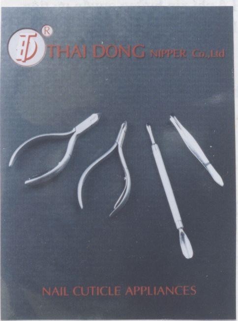 Mẫu nhãn hiệu TĐ THAI DONG NIPPER CO.,LTD NAIL CUTICLE APPLIANCES