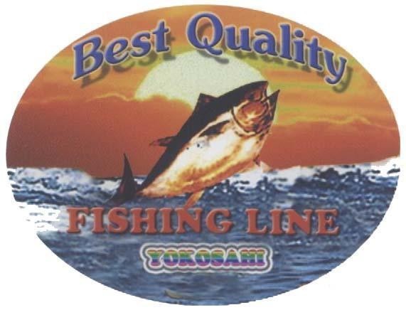 Mẫu nhãn hiệu BEST QUALITY FISHING LINE YOKOSAHI