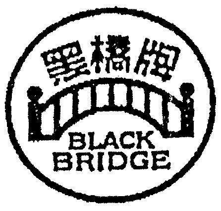 Mẫu nhãn hiệu BLACK BRIDGE CAU DEN HEI CHIAU PAI HAC MAU DEN CAU CHIEC CAI
