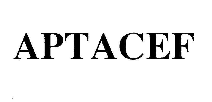 Mẫu nhãn hiệu APTACEF