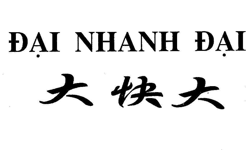 Mẫu nhãn hiệu Đại Nhanh Đại
