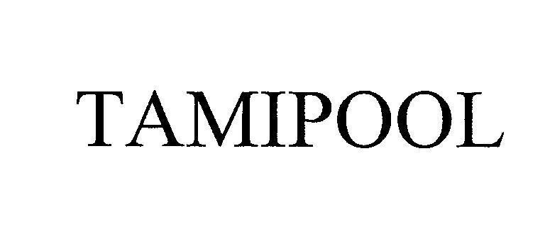 Mẫu nhãn hiệu TAMIPOOL