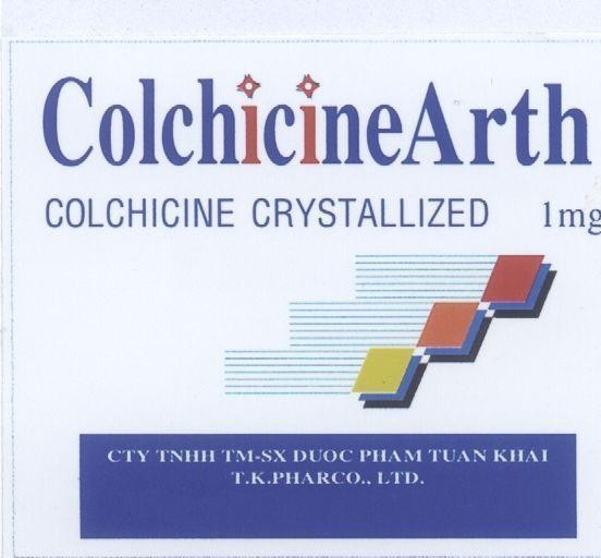 Mẫu nhãn hiệu COLCHICINEARTH COLCHICINE CRYSTALLIZED CTY TNHH TM-SX DUOC PHAM TUAN KHAI T.K.PHARCO., LTD