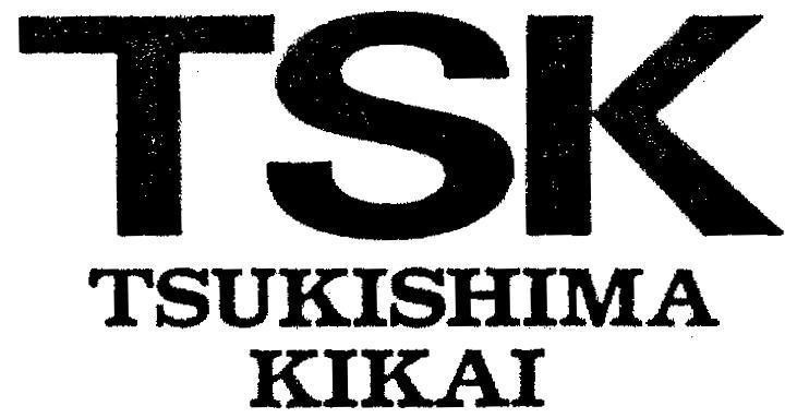 Mẫu nhãn hiệu TSK TSUKISHIMA KIKAI
