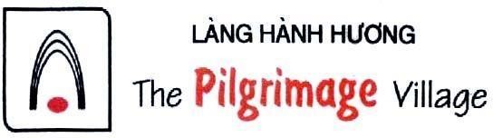 Mẫu nhãn hiệu Làng Hành HươngTHE PILGRIMAGE VILLAGE
