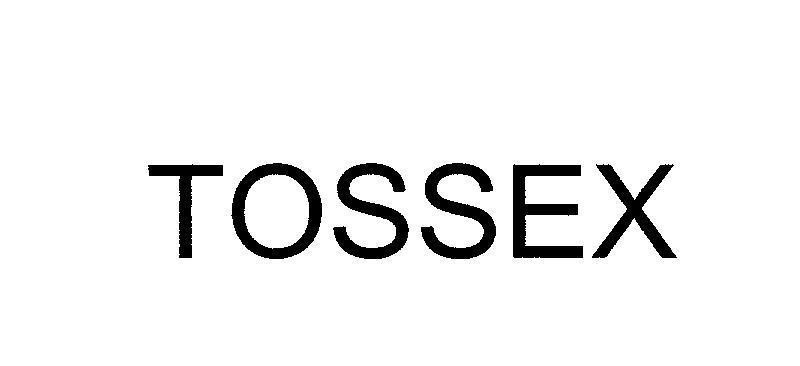 Mẫu nhãn hiệu TOSSEX