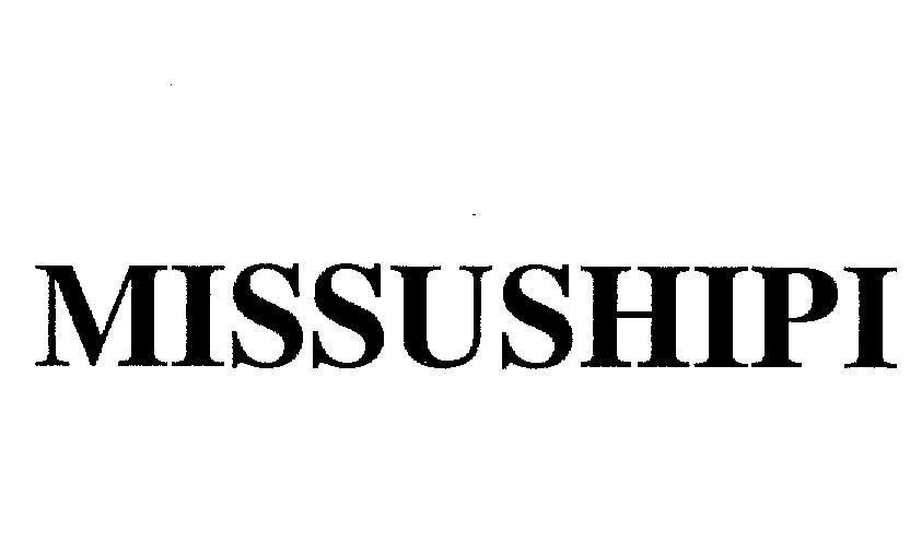 Mẫu nhãn hiệu MISSUSHIPI
