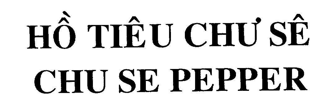 Mẫu nhãn hiệu HO TIEU CHU SE