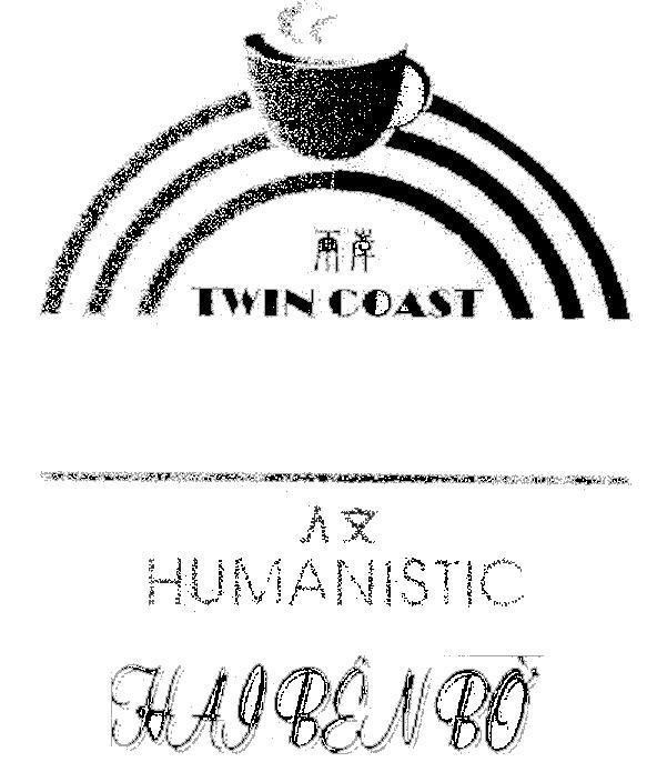 Mẫu nhãn hiệu TWIN COAST LIVING HUMANISTIC Hai bên bờ [Liang An Jen Wer]