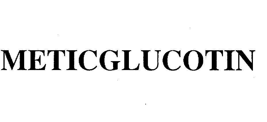 Mẫu nhãn hiệu METICGLUCOTIN