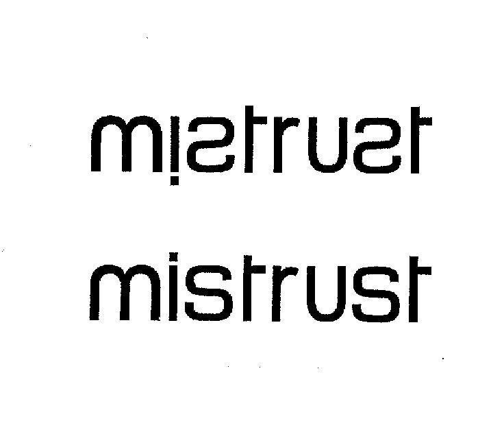 Mẫu nhãn hiệu MISTRUST