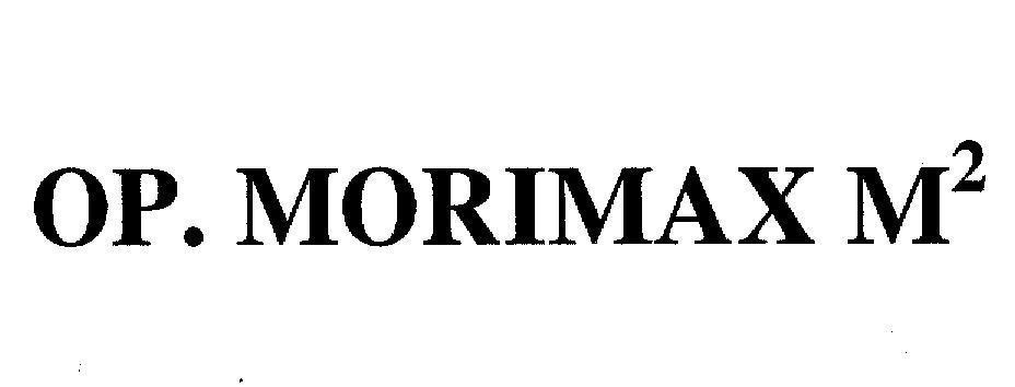 Mẫu nhãn hiệu OP MORIMAX M2