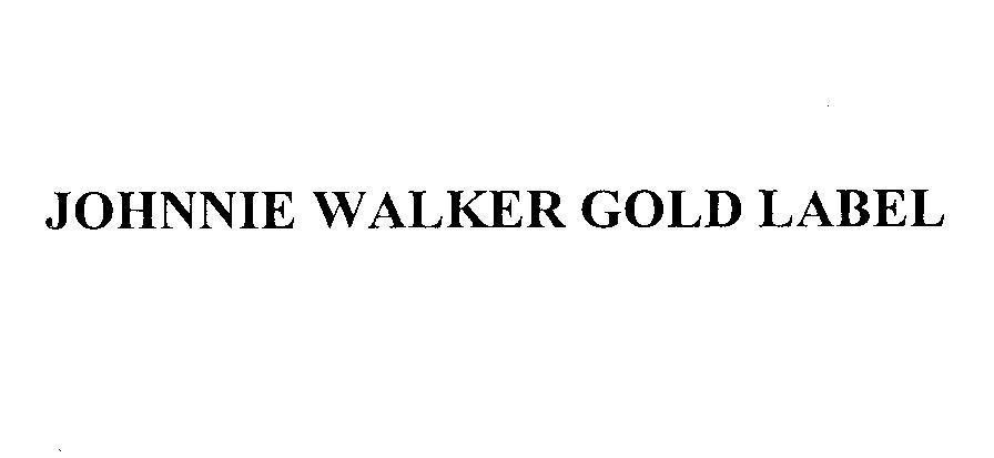 Mẫu nhãn hiệu JOHNNIE WALKER GOLD LABEL