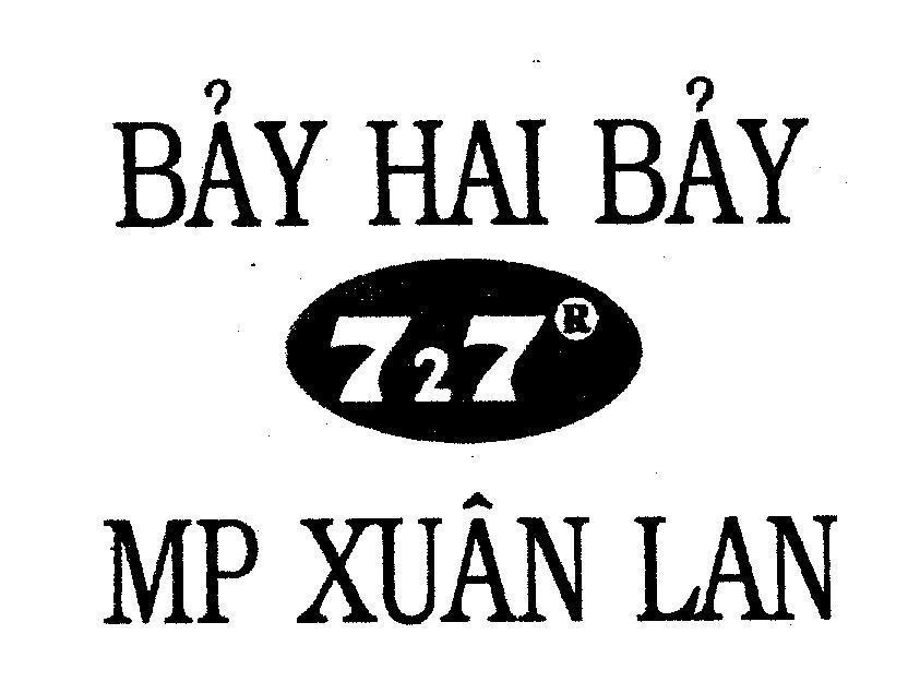 Mẫu nhãn hiệu BảY HAI BảY 727 MP XUÂN LAN