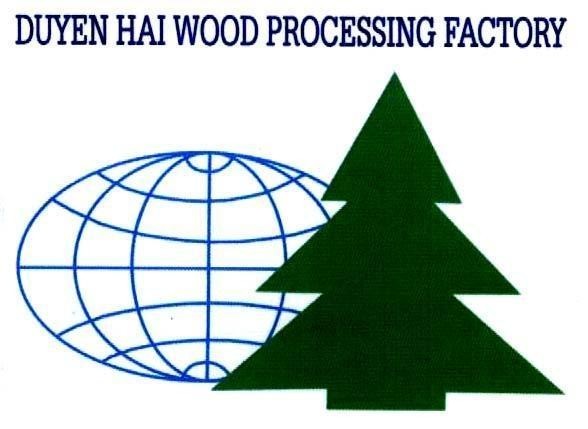 Mẫu nhãn hiệu DUYEN HAI WOOD PROCESSING FACTORY