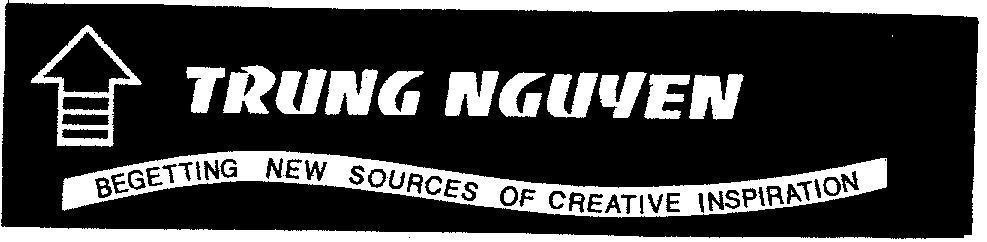 Mẫu nhãn hiệu TRUNG NGUYEN BEGETTING NEW SOURCES OF CREATIVE INSPIRATION