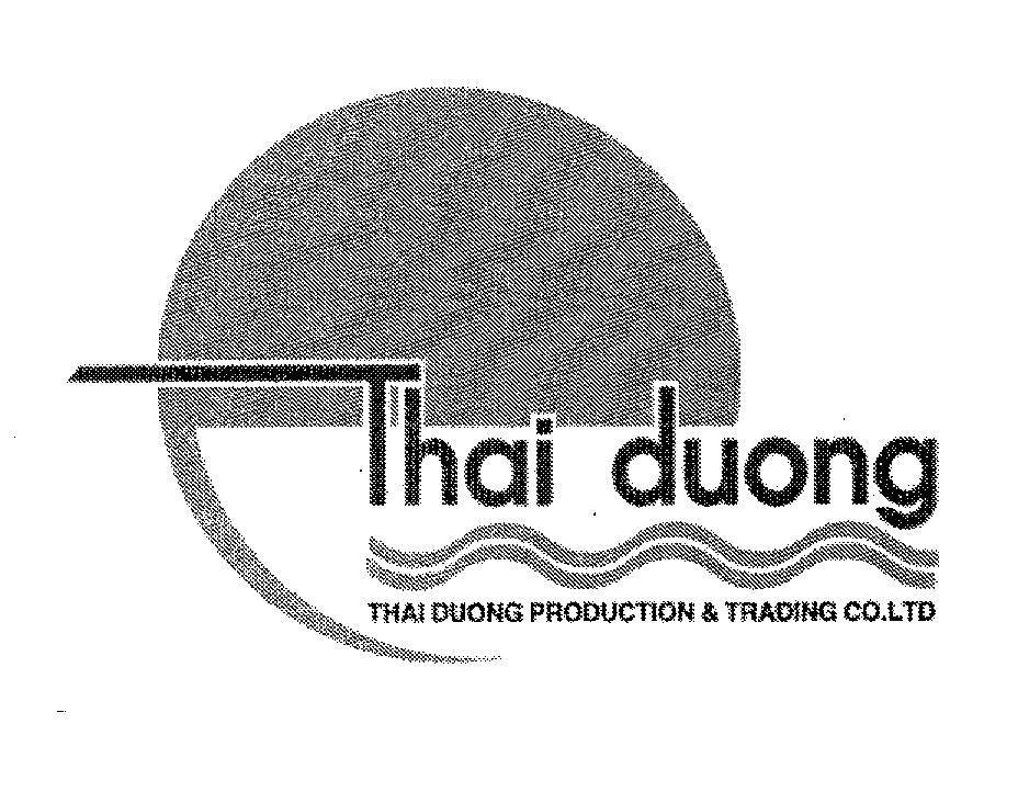 Mẫu nhãn hiệu THAI DUONG THAI DUONG PRODUCTION & TRADING CO LTD
