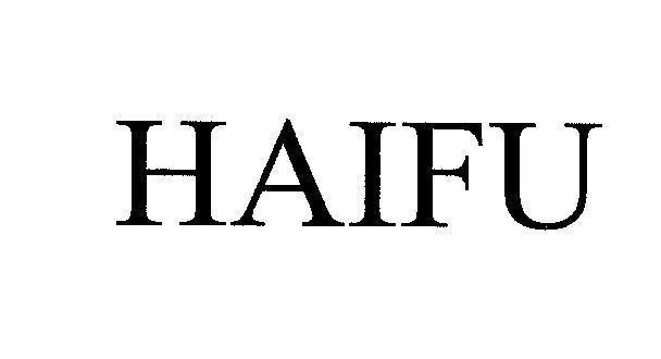 Mẫu nhãn hiệu HAIFU