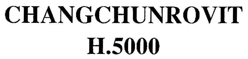 Mẫu nhãn hiệu CHANGCHUNROVIT H 5000