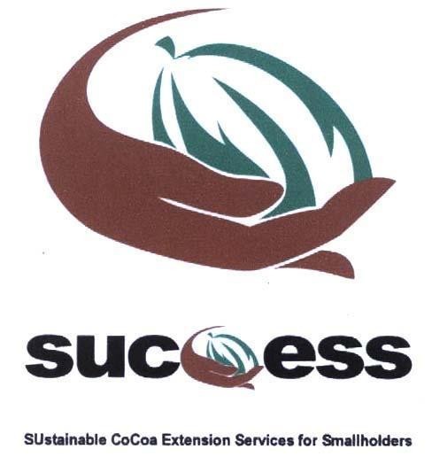 Mẫu nhãn hiệu SUCCESS SUSTAINABLE COCOA EXTENSION SERVICES FOR SMALLHOLDERS
