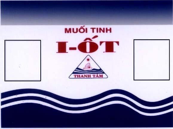 Mẫu nhãn hiệu MUOI TINH I-OT Thanh Tâm