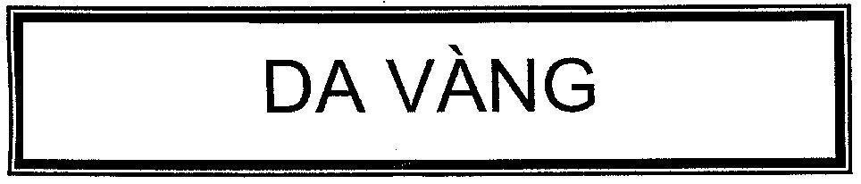 Mẫu nhãn hiệu DA VàNG