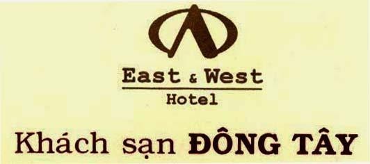Mẫu nhãn hiệu EAST WEST HOTEL KHáCH SạN ĐÔNG TÂY