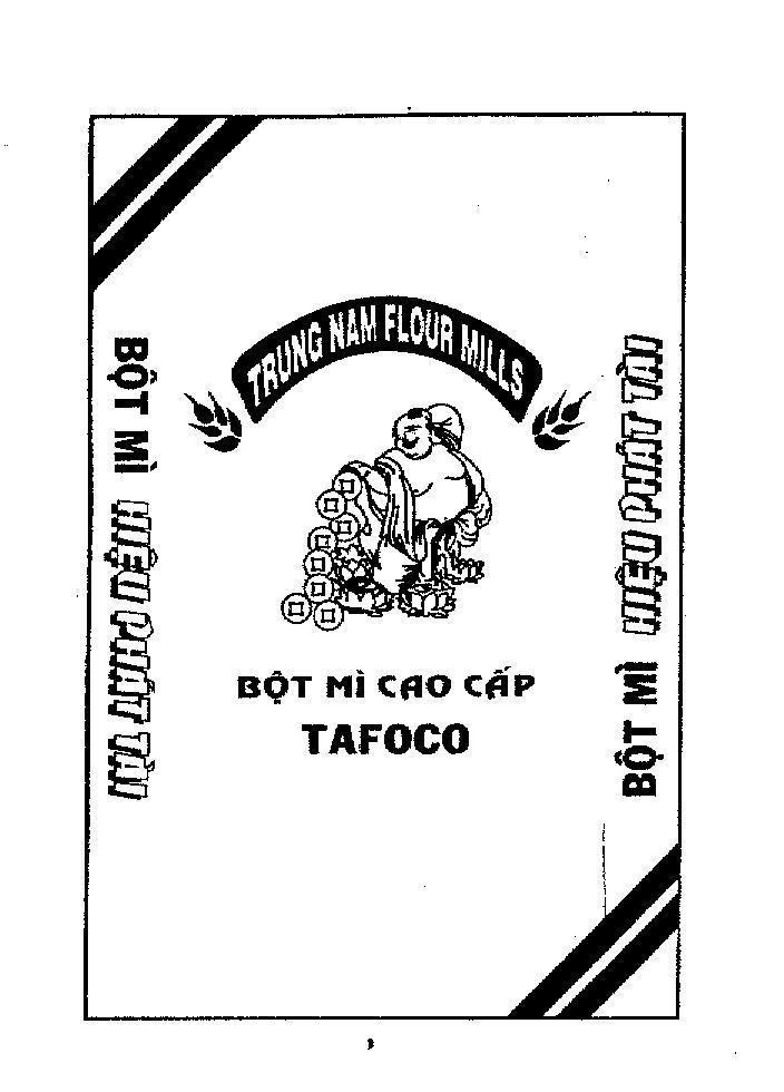 Mẫu nhãn hiệu TRUNG NAM FLOUR MILLS BộT Mì CAO CấP TAFOCO HIệU PHáT TàI