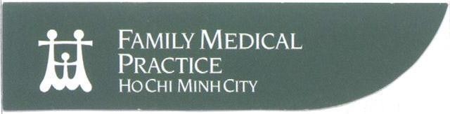 Mẫu nhãn hiệu FAMILY MEDICAL PRACTICE HO CHl MINH CITY
