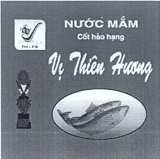 Mẫu nhãn hiệu NUOC MAM COT HAO HANG VI THIEN HUONG