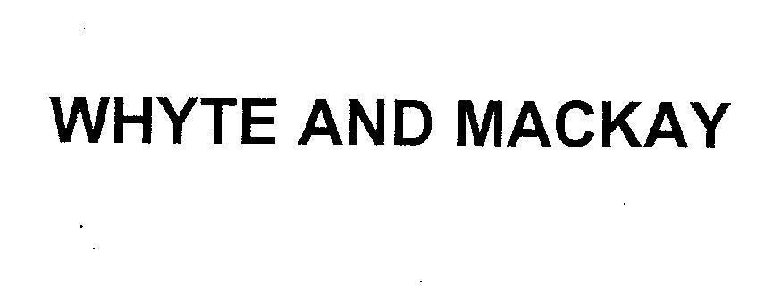 Mẫu nhãn hiệu WHYTE AND MACKAY