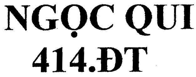 Mẫu nhãn hiệu Ngọc Qui 414.ĐT